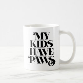 Meine Kinder haben Klauen. Kaffeetasse