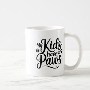 Meine Kinder haben Paws Funny Hund mehr Zitat Pet Kaffeetasse