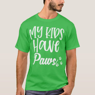 Meine Kinder haben Pfoten Funny Dog oder Cat Lover T-Shirt
