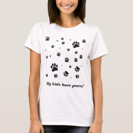 Meine Kinder haben Tatzen-Shirt T-Shirt