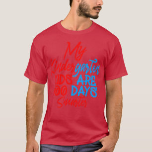 Meine Kinder im Kindergarten sind 100 Tage klüger T-Shirt