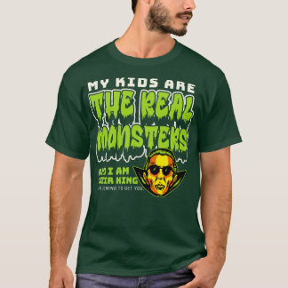 Meine Kinder sind die echten Monster Lustiges Hall T-Shirt
