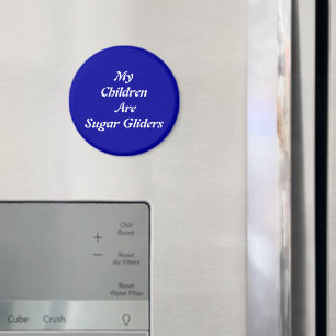 Meine Kinder sind Zuckergrüber Magnet