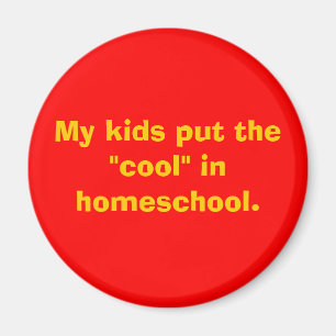 Meine Kinder stellten das "coole" in die Hausschul Magnet