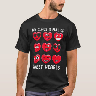 Meine Klasse ist voll von süßen Herzen Valentinsta T-Shirt