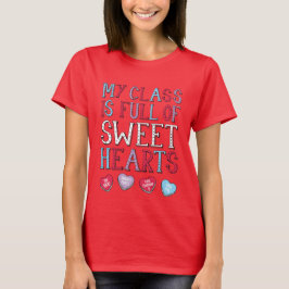 Meine Klasse ist voll von süßen Lehrern T-Shirt