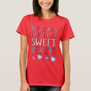 Meine Klasse ist voll von süßen Lehrern T-Shirt