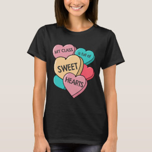Meine Klasse ist voller Sweethearts Süßigkeiten Li T-Shirt