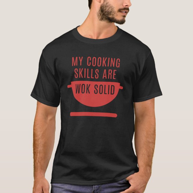 Meine Kochkünste sind fest geworden T-Shirt (Vorderseite)