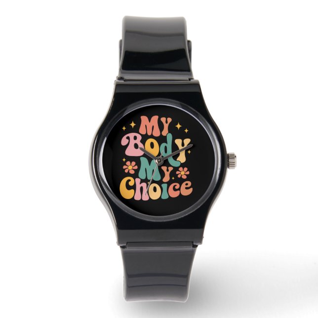 Meine Körperwahl Feminist Pro choice Armbanduhr (Vorderseite)