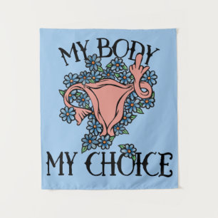 Meine Körperwahl Feminist Pro-choice Wandteppich