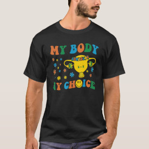Meine Körperwahl meine Uterus Blume Pro Choice Fem T-Shirt