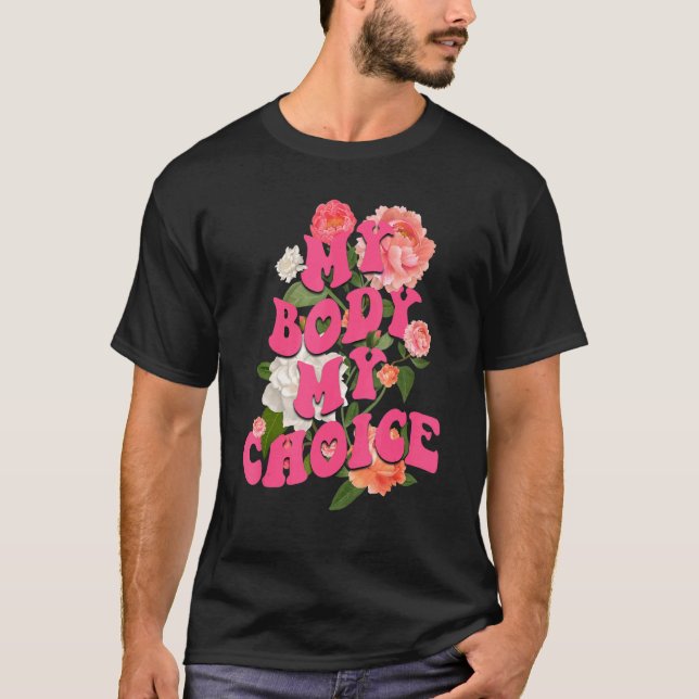Meine Körperwahl meine Uterus Blume Pro Choice Fem T-Shirt (Vorderseite)