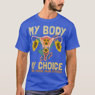 Meine Körperwahl Pro - Frauenrechte T-Shirt