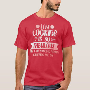 Meine Küche ist köstlich Koch Koch Küche machen T-Shirt