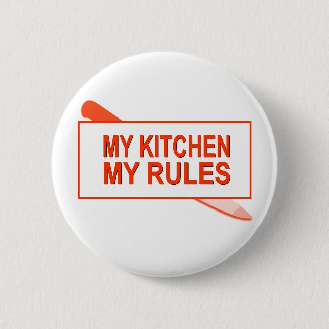 Meine Küche. Meine Regeln. Spaß-Entwurf für Button (Vorderseite)