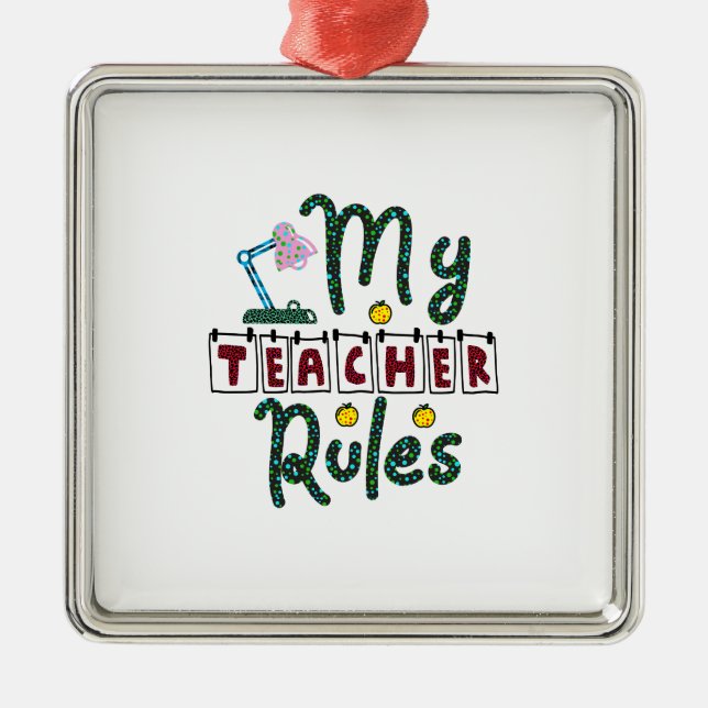 Meine Lehrerin regiert Ornament Aus Metall (Vorne)