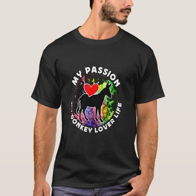 Meine Leidenschaft mein Donkey Lover Life Farm Ani T-Shirt (Vorderseite)