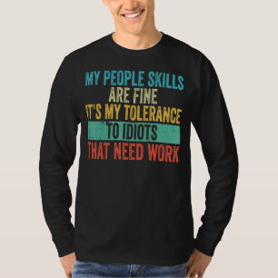 Meine Leute sind bestens arbeiten, sarkastisch Vin T-Shirt