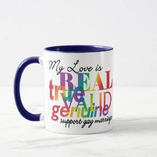 Meine Liebe ist die Unterstützung der Homosexuelle Tasse