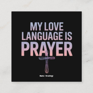 Meine Liebe ist Gebetssprache Jesus Christliches D Quadratische Visitenkarte