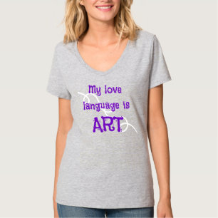 Meine Liebe ist Kunst, der T - Shirt von Frauen