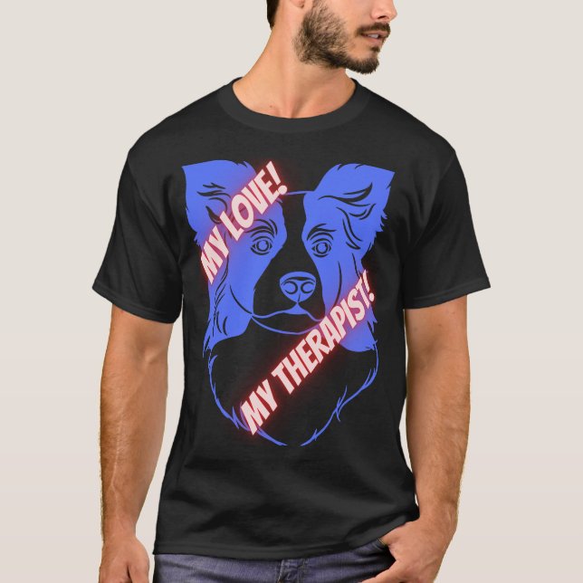 Meine Liebe Mein Therapeut Dog T - Shirt (Vorderseite)