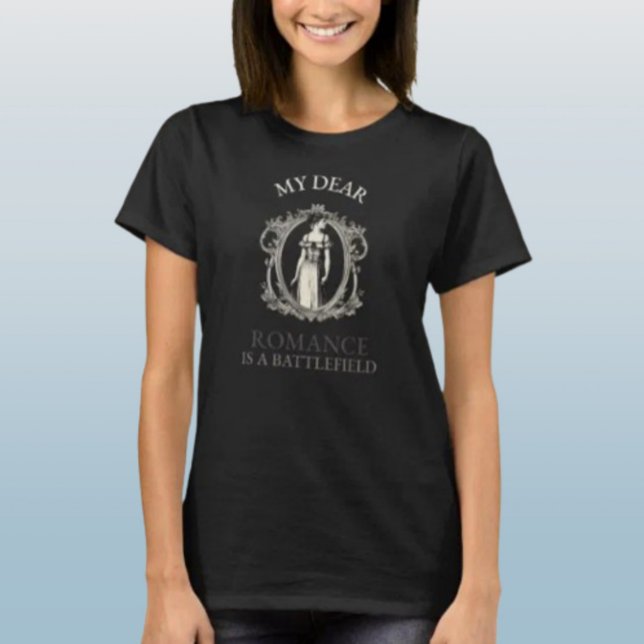 Meine liebe Romantik ist ein Schlachtfeld T-Shirt (Von Creator hochgeladen)