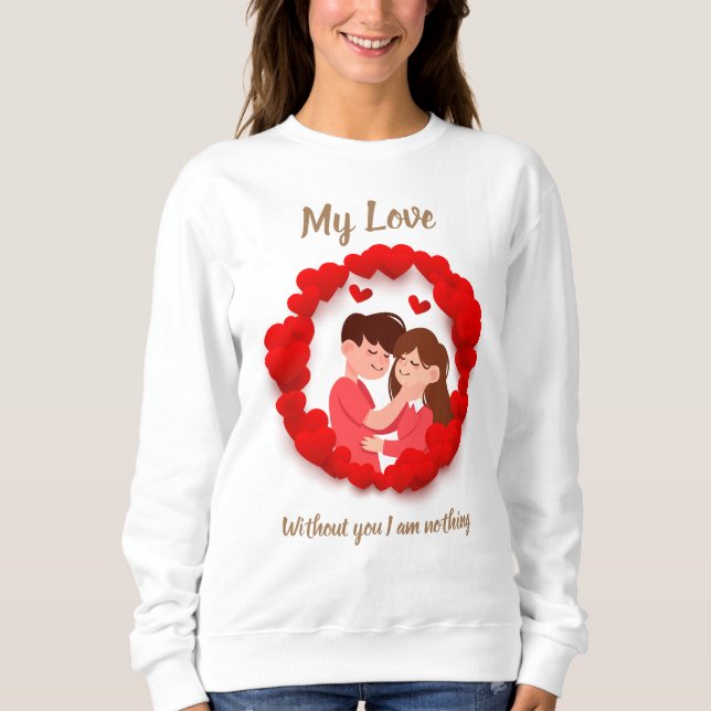 Meine Liebe Sweatshirt (Vorderseite)