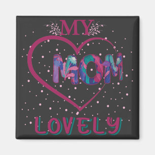 Meine liebliche Mama Magnet