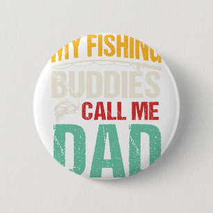 Meine Lieblings-Angelbuddies nennen mich Vater Fis Button