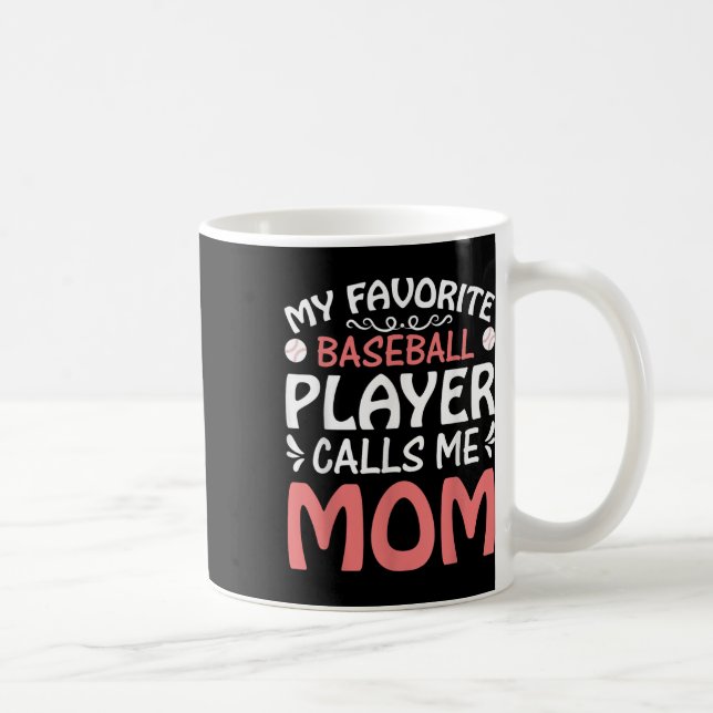 Meine Lieblings-Baseball-Player-Mama Funny Mütter Kaffeetasse (Rechts)