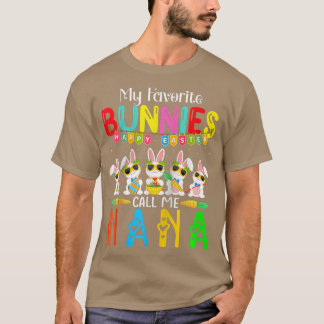 Meine Lieblings-Bunnies nennen mich Nana für Fraue T-Shirt