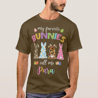 Meine Lieblings-Bunnies nennen mich Paraprofession T-Shirt