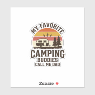 Meine Lieblings-Camping-Kumpels nennen mich Dad Ve Aufkleber