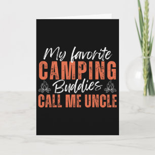Meine Lieblings-Camping-Kumpels nennen mich Onkel Karte