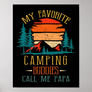 Meine Lieblings-Camping-Kumpels nennen mich Papa L Poster
