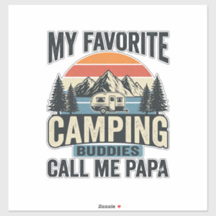 Meine Lieblings-Camping-Kumpels nennen mich Papa-S Aufkleber