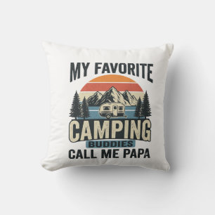 Meine Lieblings-Camping-Kumpels nennen mich Papa-S Kissen