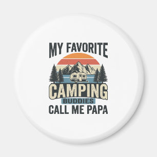 Meine Lieblings-Camping-Kumpels nennen mich Papa-S Magnet
