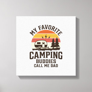 Meine Lieblings-Camping-Kumpels nennen mich Papa V Leinwanddruck