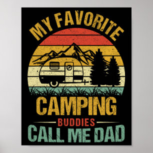 Meine Lieblings-Camping-Kumpels nennen mich Papa V Poster