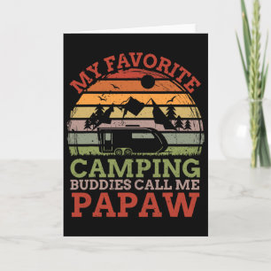 Meine Lieblings-Camping-Kumpels nennen mich Papaw  Karte