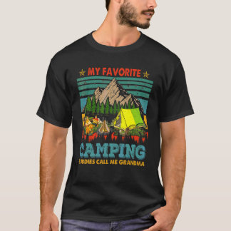 Meine Lieblings-Camping-Leute nennen mich Oma-Camp T-Shirt