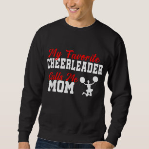 Meine Lieblings-Cheerleader nennt mich Mama Funny  Sweatshirt