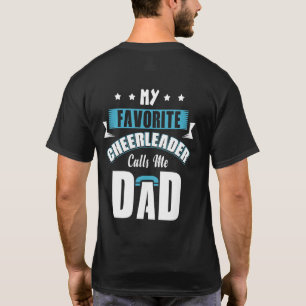 Meine Lieblings-Cheerleader nennt mich Vater Cheer T-Shirt