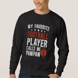Meine Lieblings-Fußballspielerin Pawpaw Football P Sweatshirt