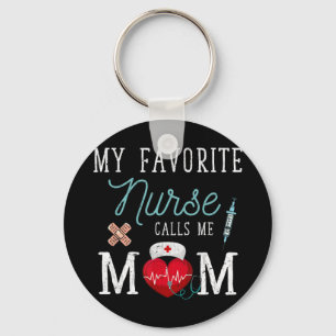 Meine Lieblings-Krankenschwester nennt mich Mama S Schlüsselanhänger