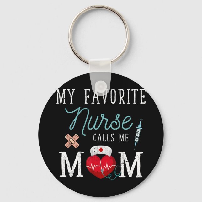 Meine Lieblings-Krankenschwester nennt mich Mama S Schlüsselanhänger (Vorderseite)