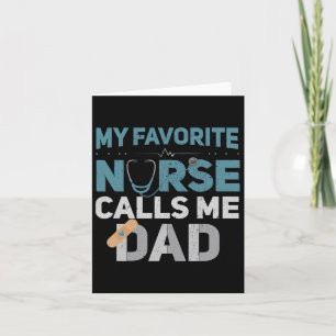 Meine Lieblings-Krankenschwester nennt mich Vater  Karte